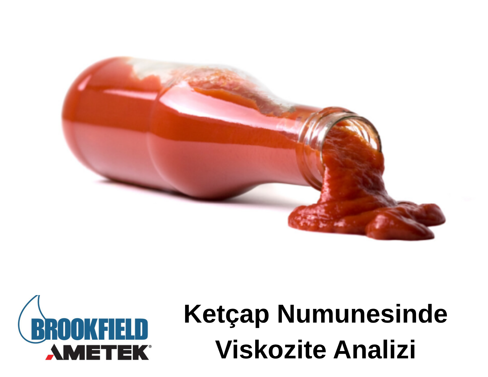 Ketçap Numunesinde Viskozite Analizi