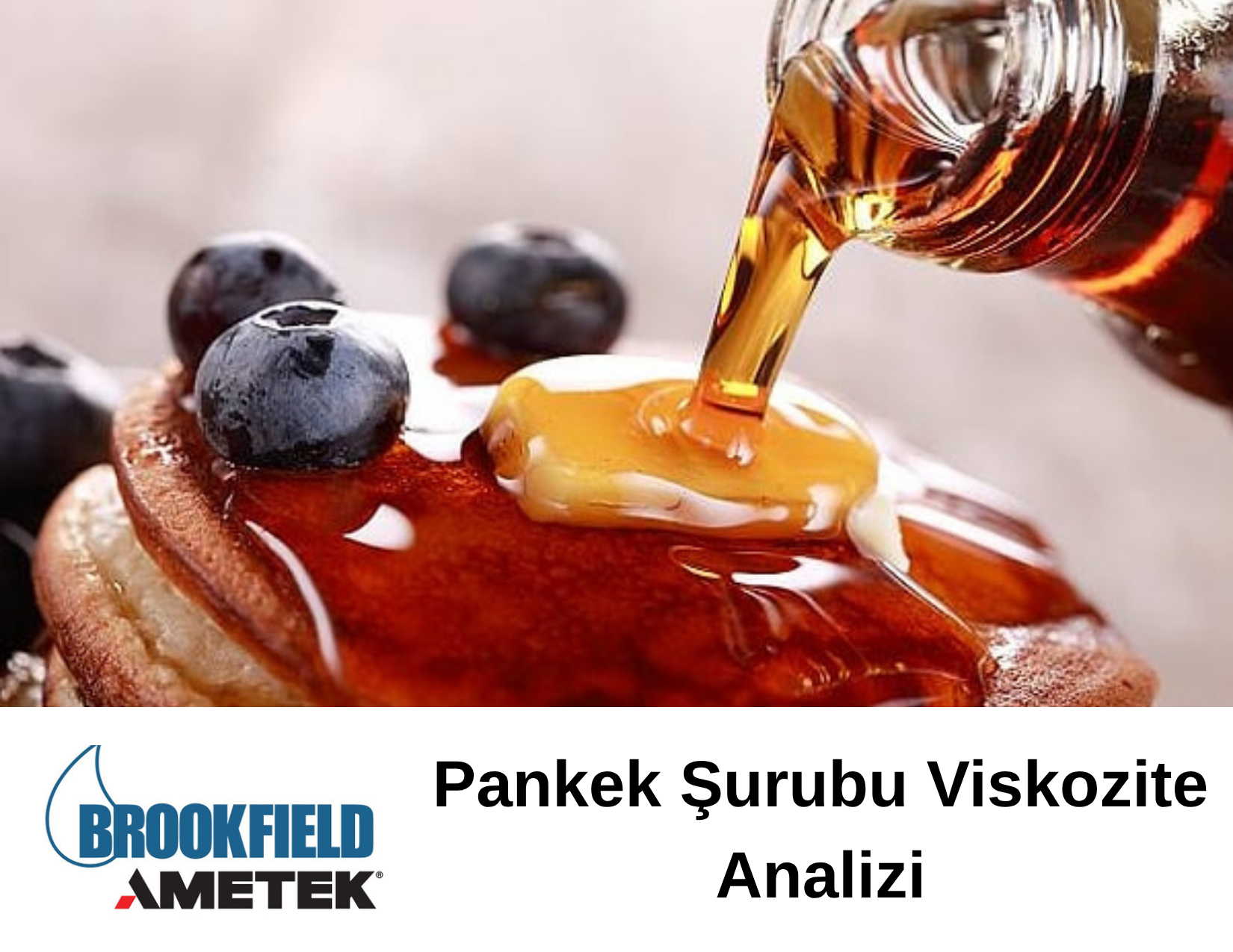 Pankek Şurubu Viskozite Analizi